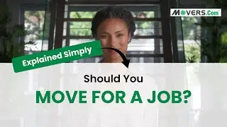 Should You Move for a Job? Best Tips to Decide Before Relocating for Work