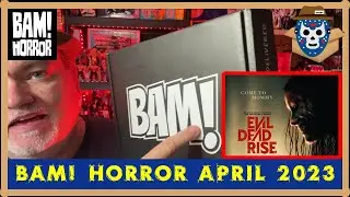 BAM! HORROR BOX APRIL 2023 Unboxing & Review - EVIL DEAD RISE, Dead Alive, Return of the Living Dead