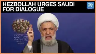 Hezbollah leader urges Saudi Arabia to start &lsquo;new page&rsquo; and begin dialogue with group | Dawn News