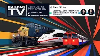 Let's Play Bakerloo, Sand Patch Grade, and more: Epic Games Store Launch | Train Sim World 2