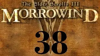Let's Play Morrowind 38 - Fighters Guild: Alof and the Orcs
