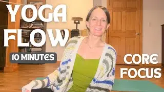 Yoga Flow | 10 Minute Core Strength Practice 