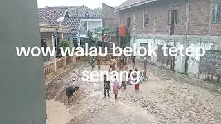 wow waktu kecil begitu senang walalau pun belok