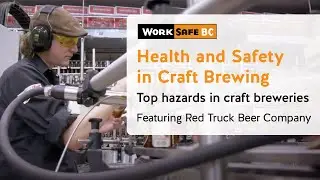 Health and Safety in Craft Brewing | WorkSafeBC