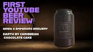 My first yt beer review! - darth by Caribbean chocolate cake by siren x emperors brewery.