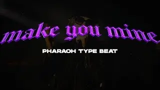 [FREE] PHARAOH Type Beat - MAKE YOU MINE