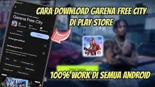 CARA DOWNLOAD GARENA FREE CITY 2025 DI PLAY STORE