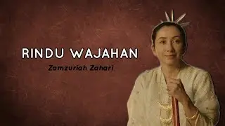 RINDU WAJAHAN - Zamzuriah Zahari (OST Malam Terlarang) | LIRIK