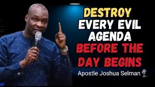 Morning Prayers for Spiritual Victory and Divine Protection | Apostle Joshua Selman