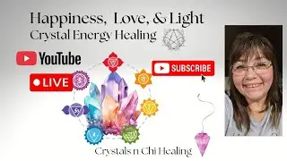 Happiness, Love, & Light Crystal Energy Healing Live #energyhealing #crystalhealing #youtubelive