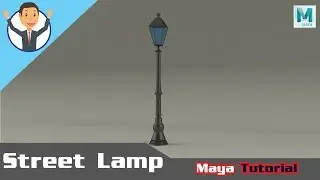Maya tutoria: How to do Street Lamp in maya
