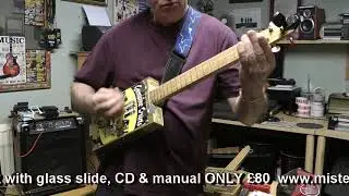 MISTER STOMP DELUXE CIGAR BOX SLIDE GUITAR DEMO