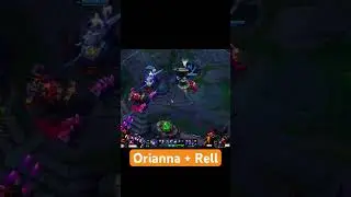 Orianna + Rell Combo #leagueoflegends #gaming #shorts