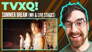 The summer bop we needed!! Composer Reacts to TVXQ! - Summer Dream (MV, Live Stages, & Lyrics)