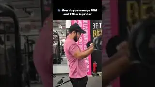 How do you manage GYM and Office together? #ytshorts #officeboy #gymworkout #gym
