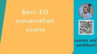 Basic ESL Conversation Course (Taster lesson)