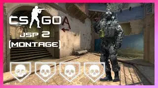 CS:GO - jsp #2 (Montage)