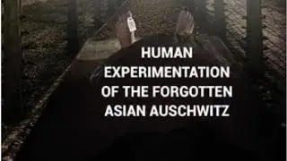 Marutas of Unit 731: Human Experimentation of the Forgotten Asian Auschwitz with Author Jenny Chan