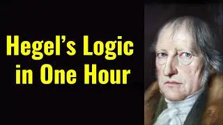 Hegel&rsquo;s Science of Logic 🔥 Explained in 1 Hour | Unlocking Absolute Thought #philosophy  #logic