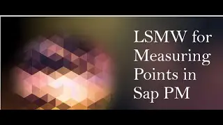 Lsmw for measuring points - 200 subscriber special 😂🤞