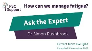 How can we manage fatigue in PSC (primary sclerosing cholangitis)? Dr Simon Rushbrook