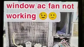 window ac fan not working