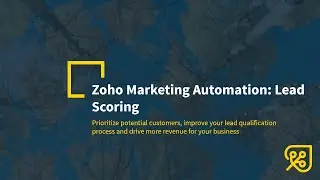 Zoho Marketing Automation: Lead Scoring