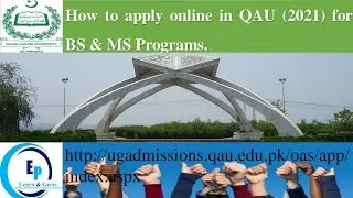 How to apply online in QAU (2021) for BS & MS Programs.