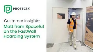Customer Insights: Matt from Spaceful on the FastWall Hoarding System