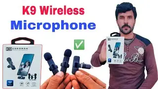 K9 Wireless Microphone | K9 Wireless Microphone Review And Voice Test | Wireless Microphone