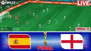 FIFA 23 | SPAIN vs ENGLAND | FIFA Women's World Cup 2023 Final | LIVE Gameplay PC