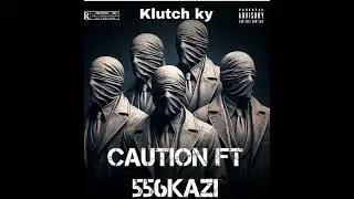 Klutch ky-caution fr 556 kazi