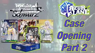 Azur Lane Weiss Schwarz Case Opening #1 - Part 2