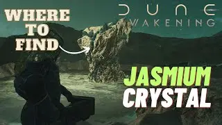Where To Find Jasmium Crystal - Dune: Awakening