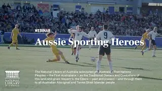 Aussie Sporting Heroes Webinar
