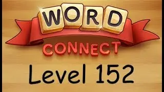 Word Connect Level 152 + BONUS