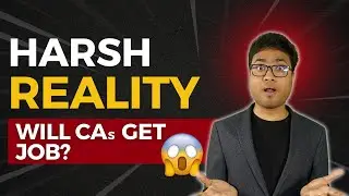 Harsh Reality of CA Job Market in 2025 😲😲