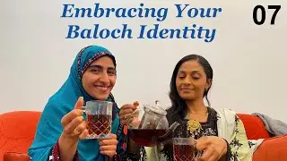 Finding Your Baloch Identity: A Journey of Culture, Diaspora, and Self-Discovery