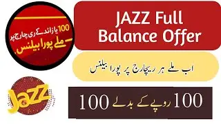 Jazz Full Balance Offer |||| 100 ky badly 100 ka balance ||