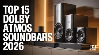 Top 15 Dolby Atmos Soundbars of 2026 - Best Picks for Immersive Sound