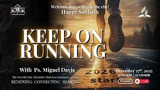 Sabbath Service with Pastor Miguel Davis 