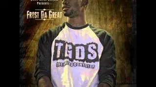 Frost Da Great (Feat Passion) - Army Strong TGDS Mixtape