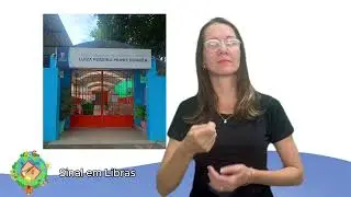 Sinal em libras do CMEI Luiza Pereira Muniz Corr&ecirc;a (CMEI LPMC)