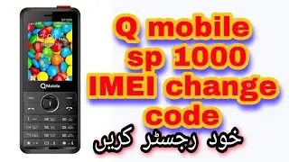 Q mobile sp 1000 imei change code