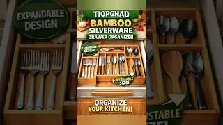 Bamboo Organizers: The Elegant Solution to Your Kitchen Clutter!