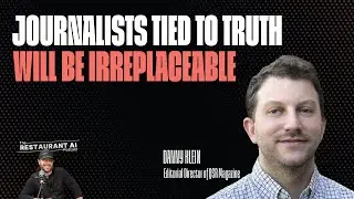 Restaurant Journalist on Why Truth Matters More Than Ever in the Age of AI