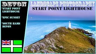 Start Point Lighthouse | Landscape Photography | Best Composition? Shooting the Bluehour Devon vlog