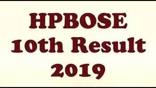 HPBOSE 10th Result 2019, HP Board 10th Class Result 2019, hpbose.org