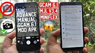GCam 6.1 MJL v3.4 Miniflex | Advance Level Manual Google Camera MOD ☺️😍