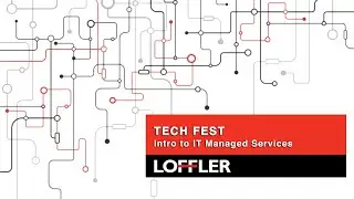Tech Fest: Introduction to IT Managed Services